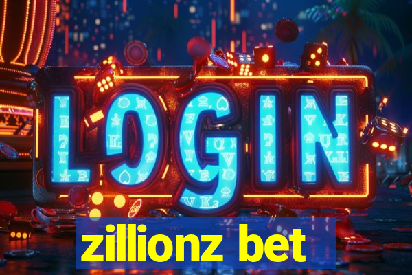 zillionz bet